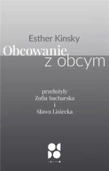 Obcowanie z obcym - Esther Kinsky