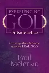 Experiencing God Outside the Box - Paul Meier