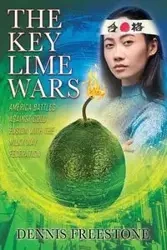 The Key Lime Wars - Dennis Freestone