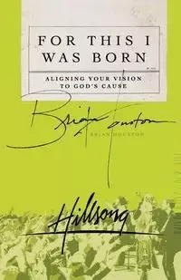 For This I Was Born - Houston Brian