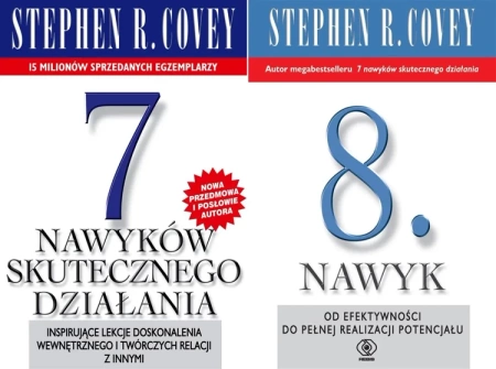 7 nawyków skutecznego działania + 8. nawyk - Stephen R. Covey