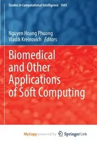 Biomedical and Other Applications of Soft Computing - Phuong Nguyen Hoang