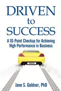 Driven to Success - Jane Goldner