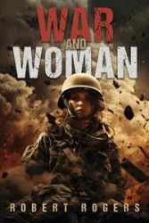 War and Woman - Robert Rogers