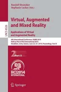 Virtual, Augmented and Mixed Reality - Shumaker Randall