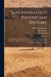Sanchoniatho's Phoenician History - Sanchuniathon