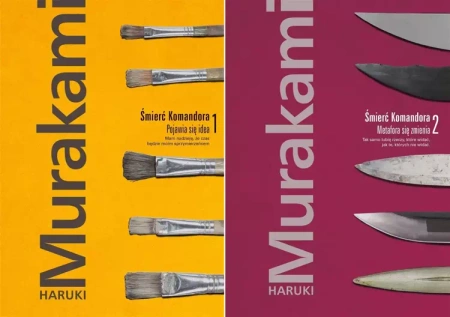 Śmierć komandora cześć 1+2. Murakami Haruki - Haruki Murakami