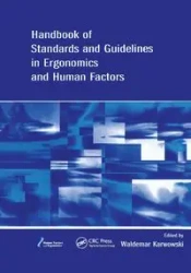 Handbook of Standards and Guidelines in Ergonomics and Human Factors - Karwowski Waldemar