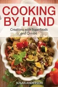 Cooking by Hand - Anderson Susan