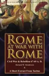 Rome at War with Rome - Bernard W. Henderson