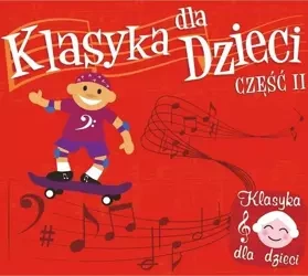Klasyka dla dzieci cz. 2 CD SOLITON - praca zbiorowa