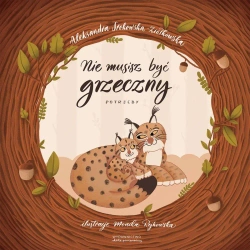Nie musisz być grzeczny. Potrzeby - Aleksandra Srokowska-Ziółkowska