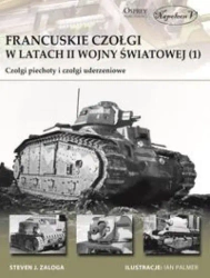 Francuskie czołgi w latach II wojny światowej (1) - Steven J. Zaloga