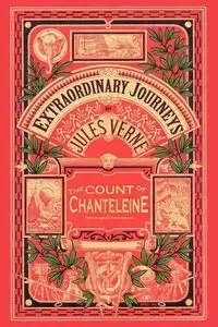 The Count of Chanteleine - Jules Verne