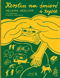 Kerstin. Kerstin na śmierć i życie - Helena Hedlund, Klaudia Kozińska