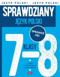 Sprawdziany dla klasy 7-8. Język Polski - Katarzyna Zioła-Zemczak, Anna Lasek