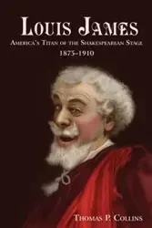 Louis James - Thomas P. Collins