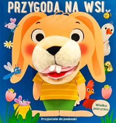 Przyjaciele do poduszki. Przygoda na wsi... - praca zbiorowa