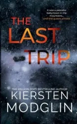 The Last Trip - Kiersten Modglin
