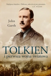 Tolkien i pierwsza wojna światowa u progu śródziemia - John Garth