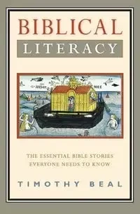 Biblical Literacy - Timothy Beal
