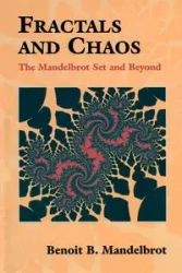 Fractals and Chaos - Mandelbrot Benoit