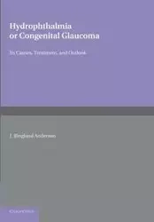 Hydrophthalmia or Congenital Glaucoma - Ringland Anderson J.