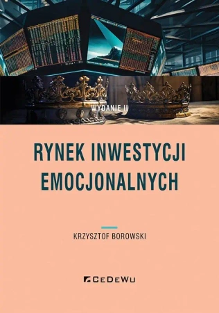 Rynek inwestycji emocjonalnych w.2 - Krzysztof Borowski