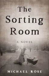 The Sorting Room - Rose Michael