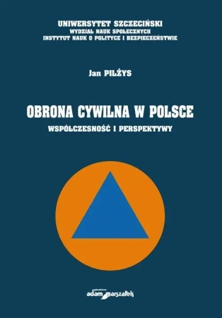 Obrona cywilna w Polsce - Jan Pilżys