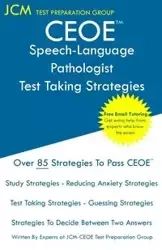 CEOE Speech-Language Pathologist - Test Taking Strategies - Test Preparation Group JCM-CEOE