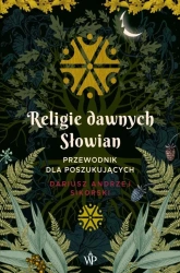 Religie dawnych Słowian w.2 - Dariusz Sikorski