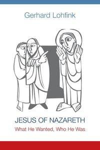 Jesus of Nazareth - Gerhard Lohfink
