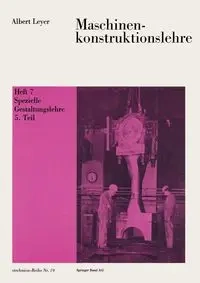 Maschinenkonstruktionslehre - Leyer A.