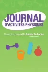 Journal D'Activites Physiques - Scott Colin