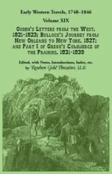 Early Western Travels, 1748-1846 - Reuben Thwaites