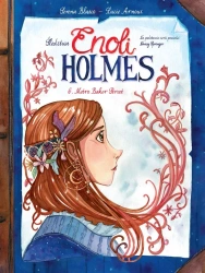 Śledztwa Enoli Holmes T.6 Metro Baker Street - Serena Blasco, Serena Blasco, Maria Mosiewicz