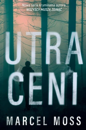 Utraceni - Marcel Moss
