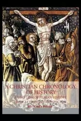 A Christian Chronology of History - God's Friend