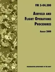 Airfield and Flight Operations Procedures - U.S. Department of the Army
