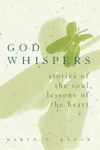 God Whispers - Karyn D. Kedar Rabbi