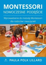 Montessori. Nowoczesne podejście - Paula Polk Lillard