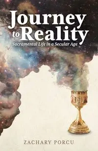 Journey to Reality - Zachary Porcu