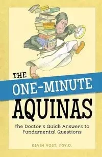 One-Minute Aquinas - Kevin Vost