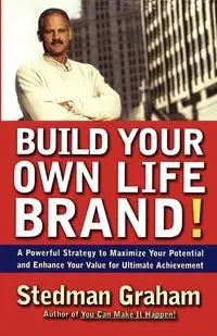 Build Your Own Life Brand! - Graham Stedman