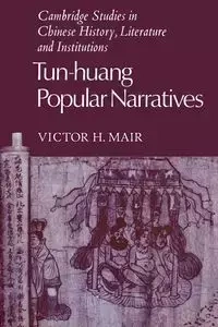 Tun-Huang Popular Narratives - Victor H. Mair