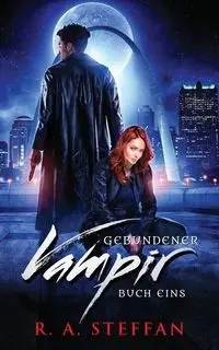 Gebundener Vampir - Steffan R. A.