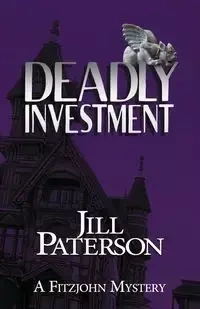 Deadly Investment - Jill Paterson