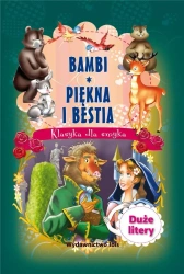 Klasyka dla smyka. Piękna i bestia / Bambi - opracowanie zbiorowe