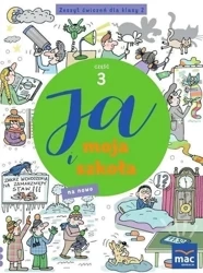 Ja i moja szkoła na nowo SP 2 Zeszyt ćwiczeń cz.3 - Grażyna Lech, Jolanta Faliszewska